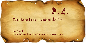 Matkovics Ladomér névjegykártya